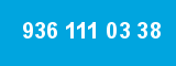 936 111 03 38